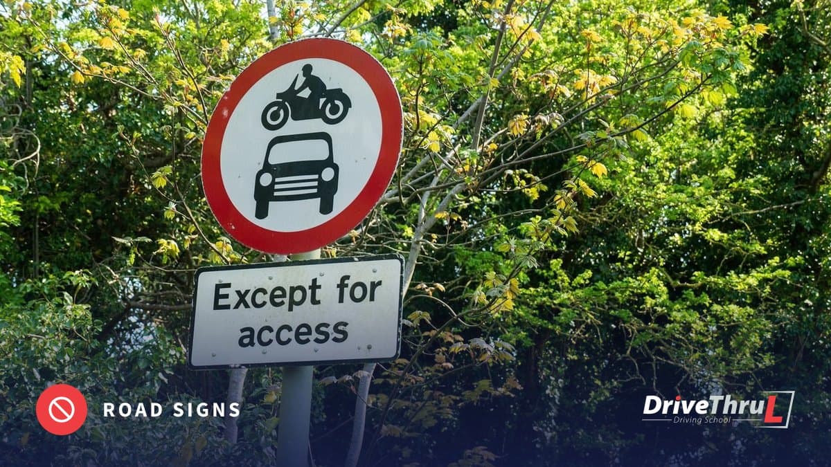 Red circle sign banning motor vehicles, with an Except for access plate
